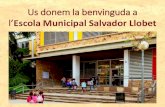 Us donem la benvinguda a l’Escola Municipal Salvador Llobet