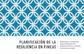 Planificación de la Resiliencia en Fincas