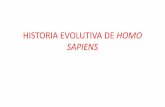 HISTORIA EVOLUTIVA DE HOMO SAPIENS