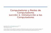Computadores y Redes de Computadores Lección 1 ...