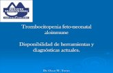 Trombocitopenia feto-neonatal aloinmune Disponibilidad de ...