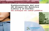 Epidemiología del uso de drogas en América Latina y el Caribe