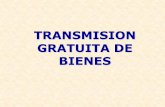 TRANSMISION GRATUITA DE BIENES