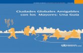 Ciudades Globales Amigables con los mayores: una Guía