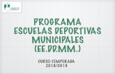 PROGRAMA ESCUELAS DEPORTIVAS MUNICIPALES (EE.DD.MM.)