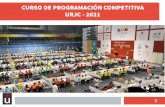 CURSO DE PROGRAMACIÓN COMPETITIVA URJC - 2021