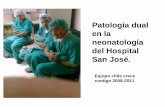 Patología dual en la neonatología del Hospital San José