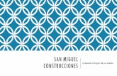 San Miguel CONSTRUCCIONES