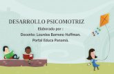 DESARROLLO PSICOMOTRIZ - educapanama.edu.pa