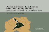 América Latina en el mundo: seguridad y valores