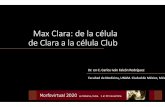 Max Clara: de la célula de Clara a la célula Club