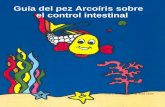 Guía del pez Arcoíris sobre el control intestinal