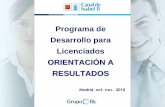 Programa de Desarrollo para Licenciados ORIENTACIÓN A