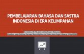 PEMBELAJARAN BAHASA DAN SASTRA INDONESIA DI ERA …