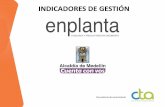 INDICADORES DE GESTIÓN - Enplanta - Excelencia y ...