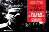 Cómo atrapamos a Pablo Escobar Steve Murphy y Javier F. …