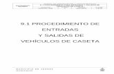 9.1 PROCEDIMIENTO DE ENTRADAS Y SALIDAS DE VEHÍCULOS DE …