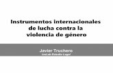 Instrumentos internacionales de lucha contra la violencia ...