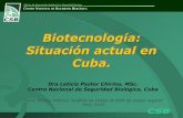 Biotecnología: Situación actual en Cuba.