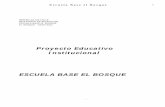 Proyecto Educativo Institucional ESCUELA BASE EL BOSQUE