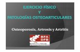 Osteoporosis, Artrosis y Artritis