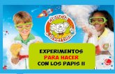 EXPERIMENTOS PARA HACER CON LOS PAPIS II