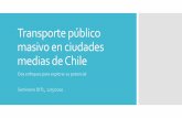 Transporte público masivo en ciudades medias de Chile