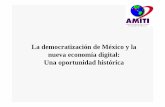 La democratización de México y la nueva economía digital ...