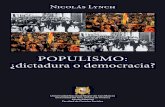 POPULISMO: ¿dictadura o democracia?