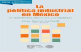 LA POLÍTICA INDUSTRIAL EN MÉXICO