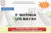 5° historia Los mayas - colegiopaz.cl