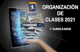 ORGANIZACIÓN DE CLASES 2021