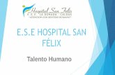 E.S.E HOSPITAL SAN FÉLIX