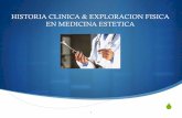 HISTORIA CLINICA & EXPLORACION FISICA EN MEDICINA …