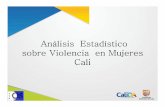 Análisis Estadístico sobre Violencia en Mujeres Cali