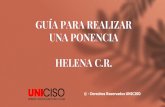 GUÍA PARA REALIZAR UNA PONENCIA HELENA C.R.