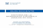 HISTORIA DE LA MONARQUÍA ESPAÑOLA (SIGLOS XV-XIX)