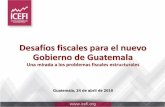 Desafíos fiscales para el nuevo Gobierno de Guatemala