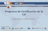 Programa de Certificación de la CIF - ipcinfo.org