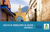 Avances sobre análisis de inundaciones en Antigua Guatemala.