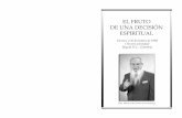 EL FRUTO DE UNA DECISIÓN ESPIRITUAL - Camaleon.com