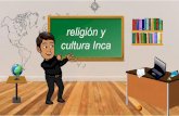 religión y cultura Inca