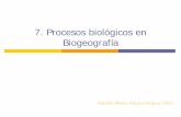 7. Procesos biológicos en Biogeografía
