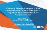 Calidad y Bioseguridad para la Red Latinoamericana y del ...