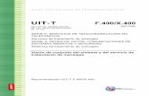 UIT-T Rec. F.400/X.400 (06/1999) Visi.n de conjunto del ...