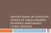 CENTRO RURAL DE ATENCIÓN DIURNA DE AIBAR