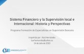 Sistema Financiero y la Supervisión local e Internacional ...