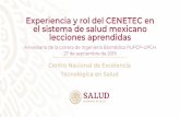 Experiencia y rol del CENETEC en el sistema de salud ...