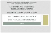 Linfoma no Hodking extraganglionar Presentación de un caso