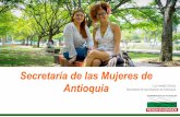 Presentación de PowerPoint - Mujeres Antioquia